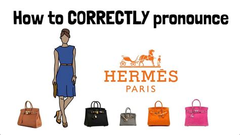 how to pronounce hermes in english|how to pronounce Hermes birkin.